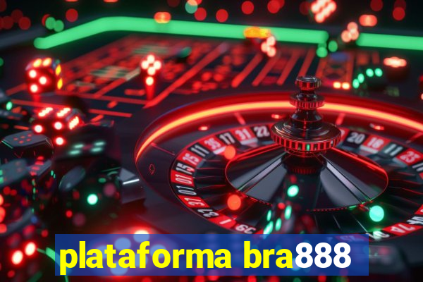 plataforma bra888